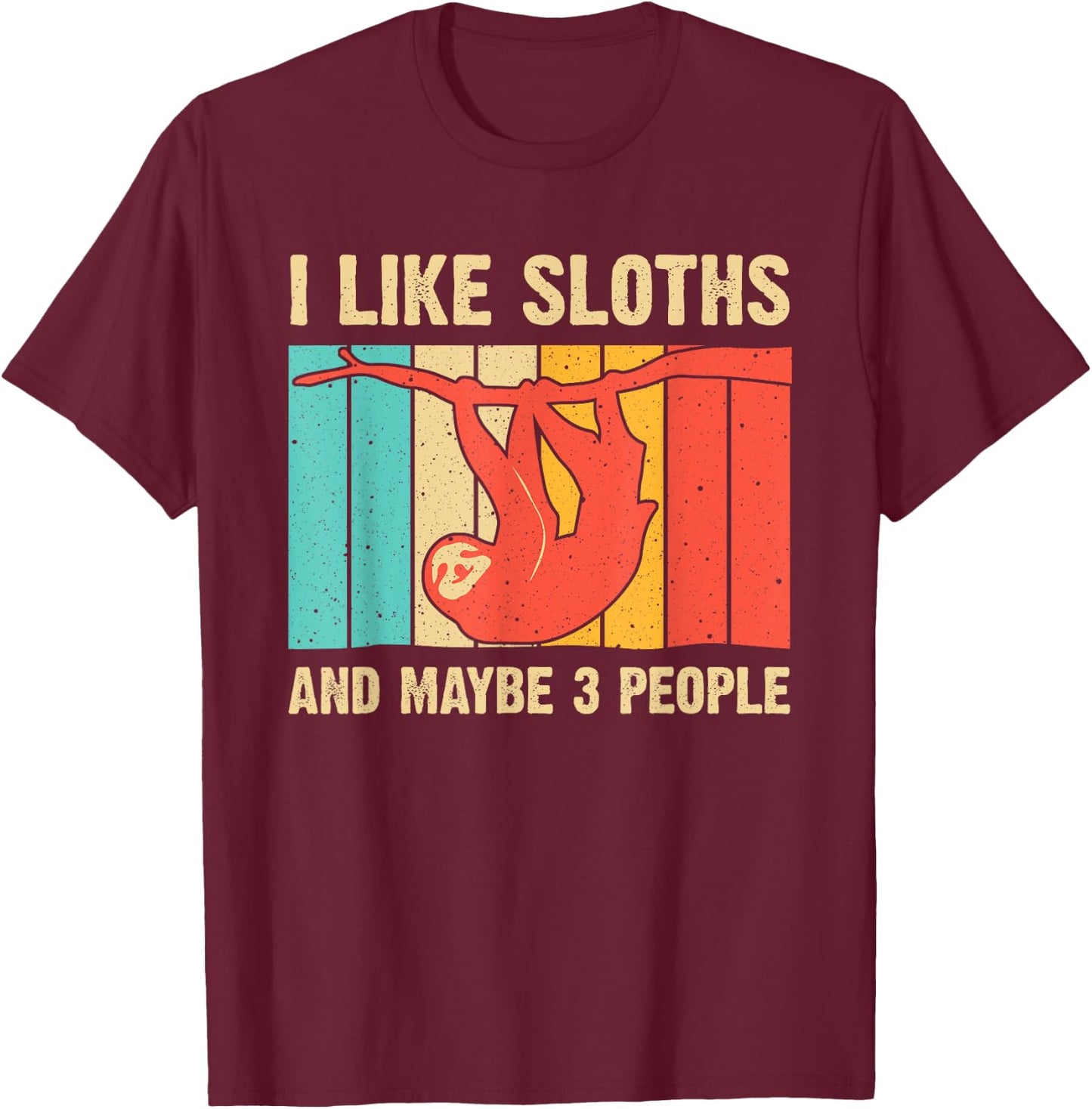 Funny Sloth Design For Sloth Lover Men Women Kids Introvert T-Shirt - T-Shirt | Maroon