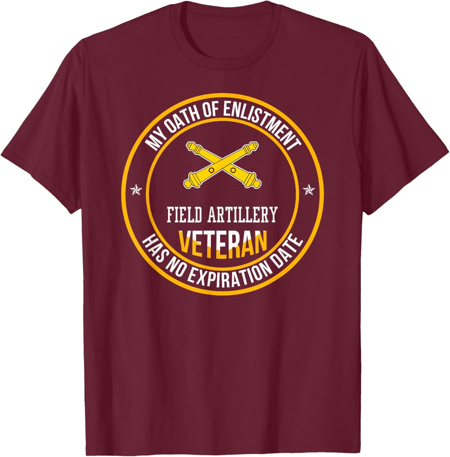 Field Artillery Veteran My Oath Of Enlistment Military Xmas T-Shirt - T-Shirt | Maroon