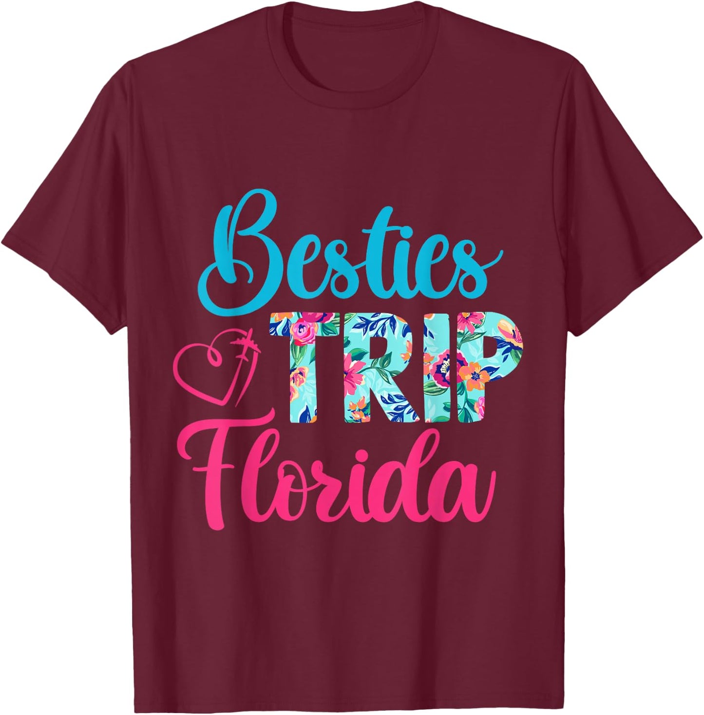 Besties Trip Florida Vacation Matching Best Friend T-Shirt - T-Shirt | Maroon