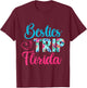 Besties Trip Florida Vacation Matching Best Friend T-Shirt - T-Shirt | Maroon