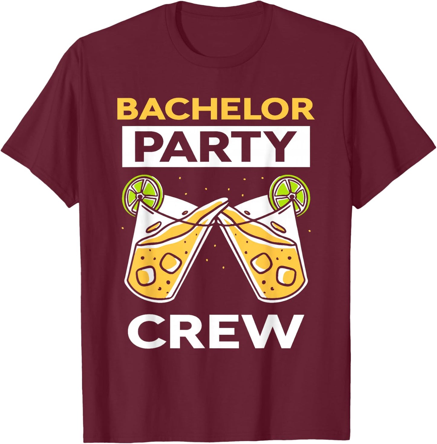 Bachelor Party Crew Bride Groom Team T-Shirt - T-Shirt | Maroon