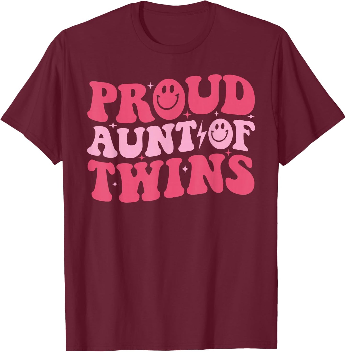 Proud Aunt of Twins Funny Baby Shower Twin Girl Boy Auntie T-Shirt - T-Shirt | Maroon