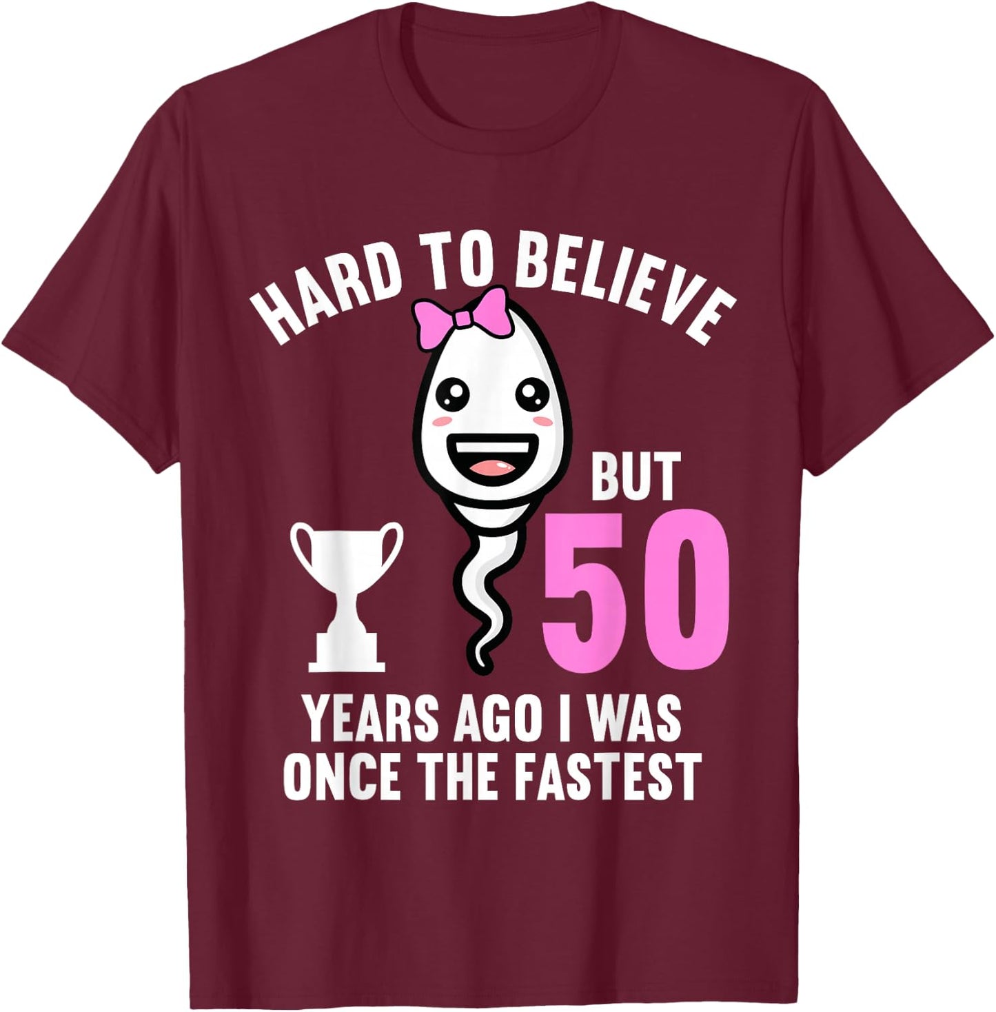 50 Years Ago I Was once The Fastest 50th Birthday T-Shirt - T-Shirt | Maroon