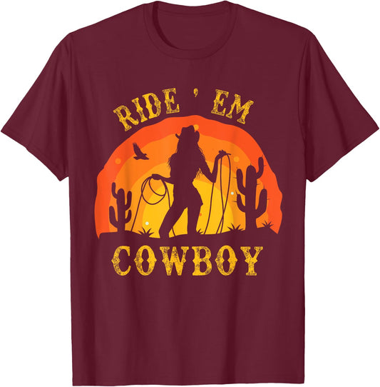 Ride Em Cowboy Rodeo Horse Retro Sexy Cowgirls Funny Western T-Shirt - T-Shirt | Maroon