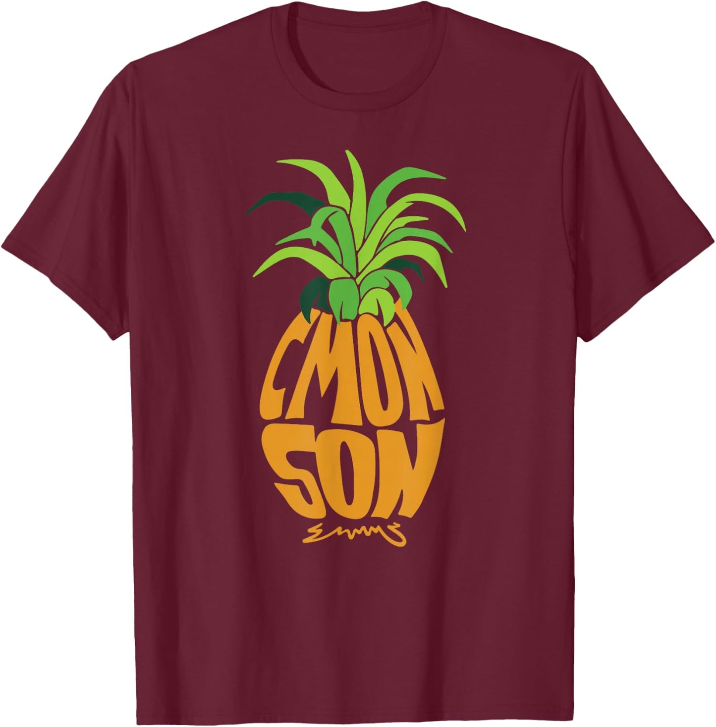 Vintage Psych Pineapple of Gus C'mon Son! Crazy Lover Gift T-Shirt - T-Shirt | Maroon