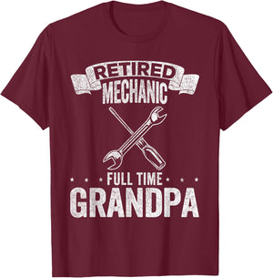 Retired Mechanic Full Time Grandpa Funny Mechanic T-Shirt - T-Shirt | Maroon