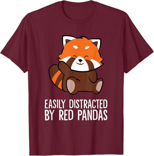 Red Panda Love Easily Distracted By Red Pandas T-Shirt - T-Shirt | Maroon