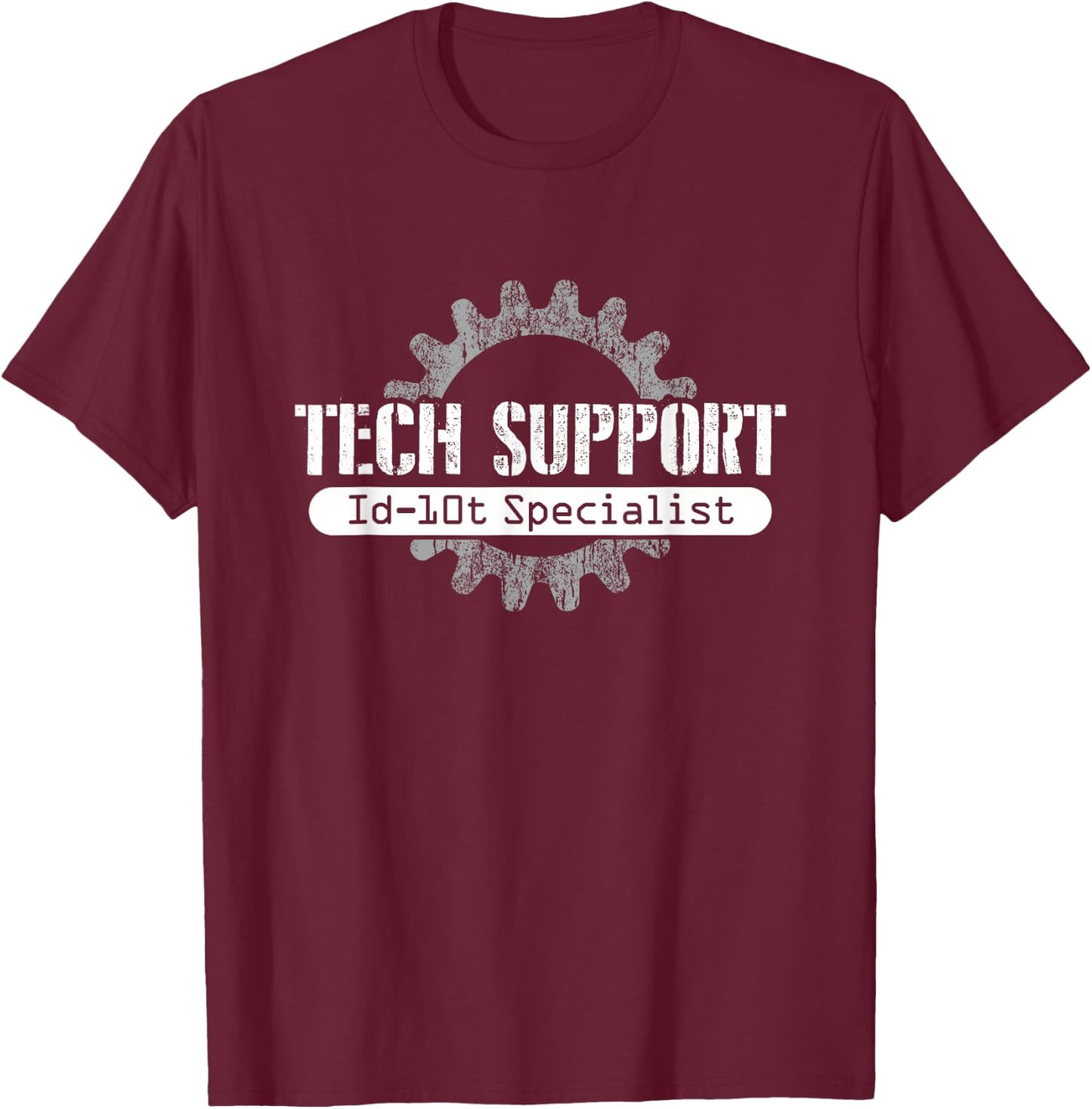 Funny Tech Support ID10T Computer Idiot Joke T-Shirt - T-Shirt | Maroon