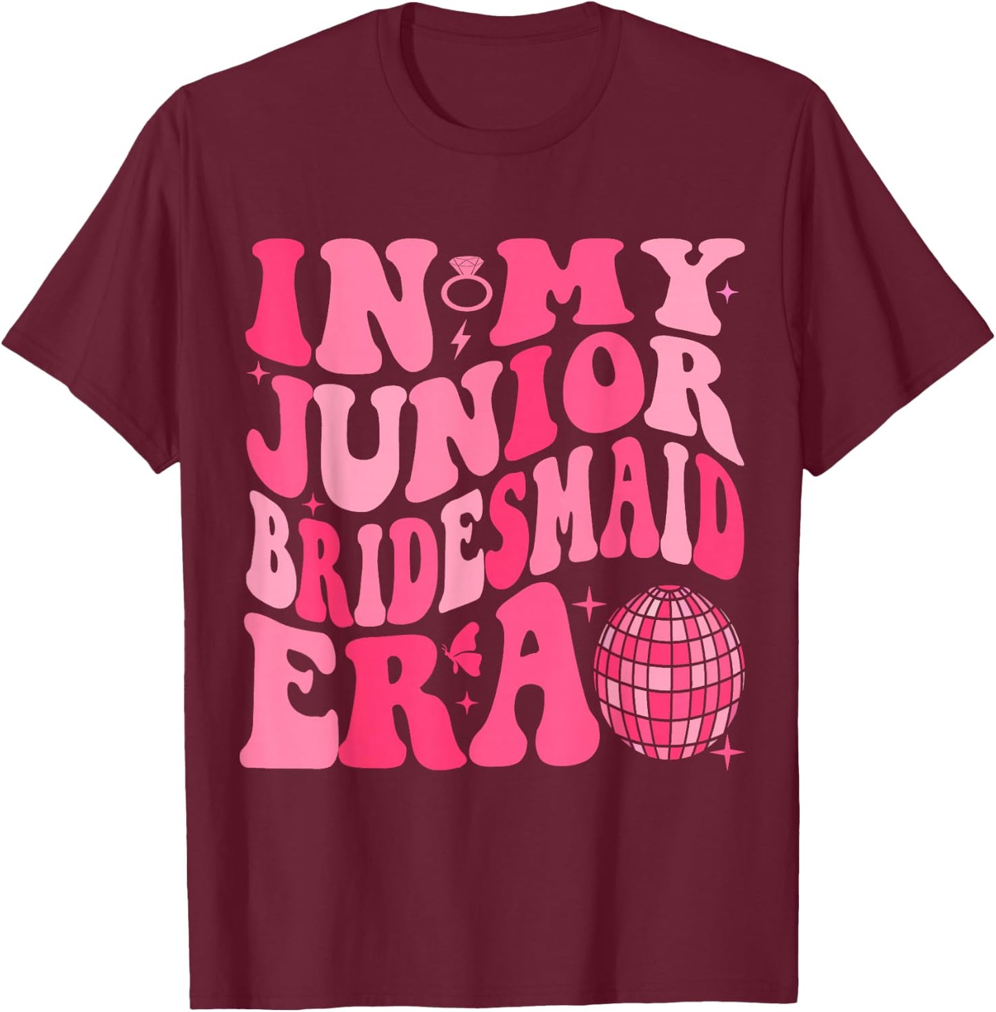 Groovy In My Junior Bridesmaid Era Wedding Bride Engagement T-Shirt - T-Shirt | Maroon