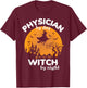 Funny Physician Doctor Halloween Costume For Physicians T-Shirt - T-Shirt | Maroon