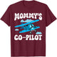 Aeroplane Pilot Mother Pilots T-Shirt - T-Shirt | Maroon