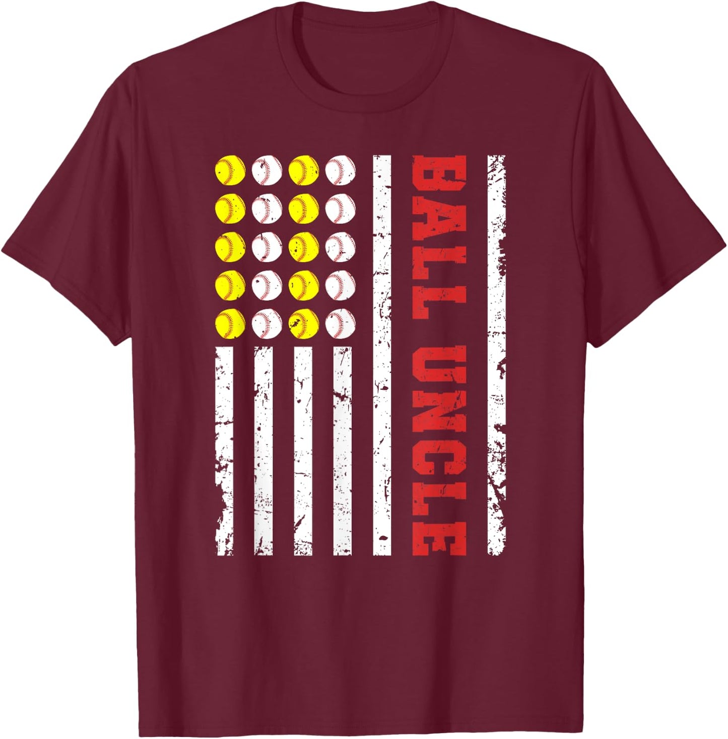 Ball Uncle US Flag Baseball Softball Uncle Of Ballers T-Shirt - T-Shirt | Maroon