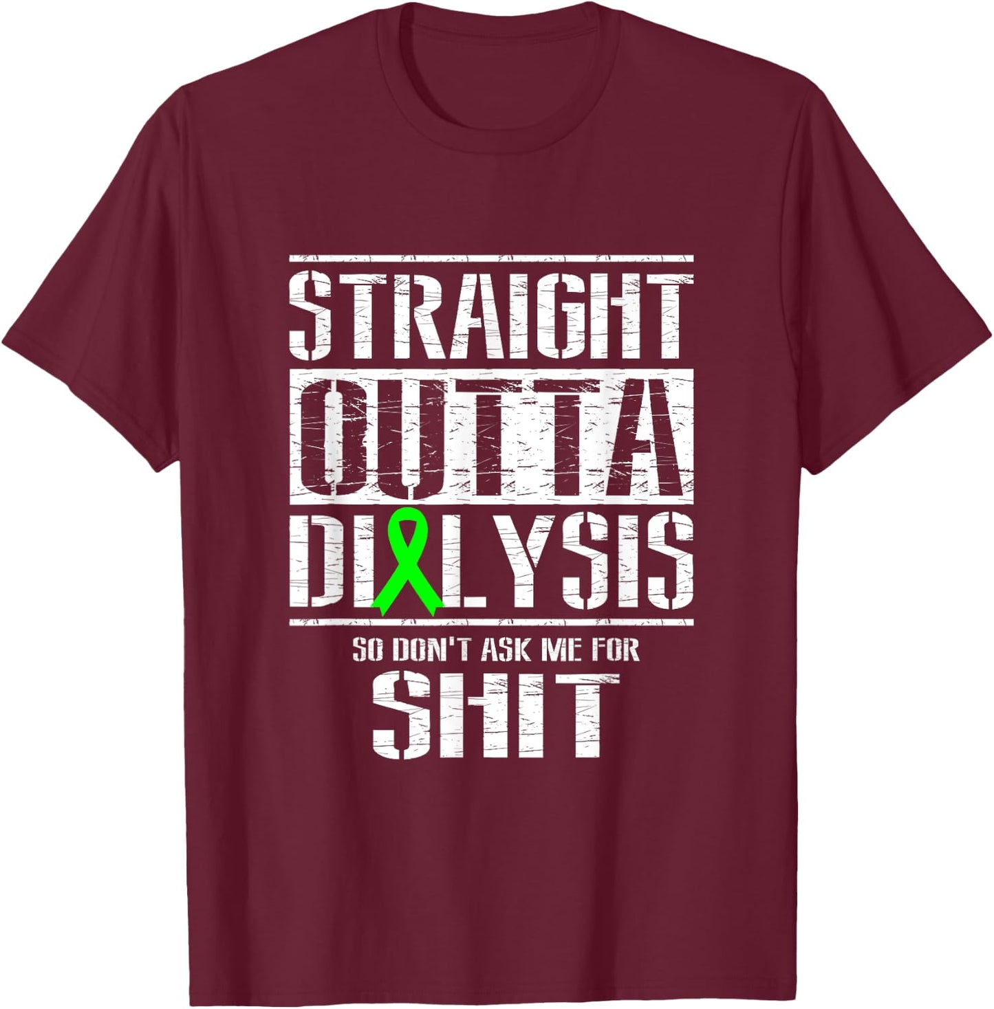 Nierenerkrankung Verhalten Straight Outta Dialysis - Men's Black Cotton 60% Polyester 40% Classic Fit Short Sleeve - Small T-Shirt - T-Shirt | Maroon