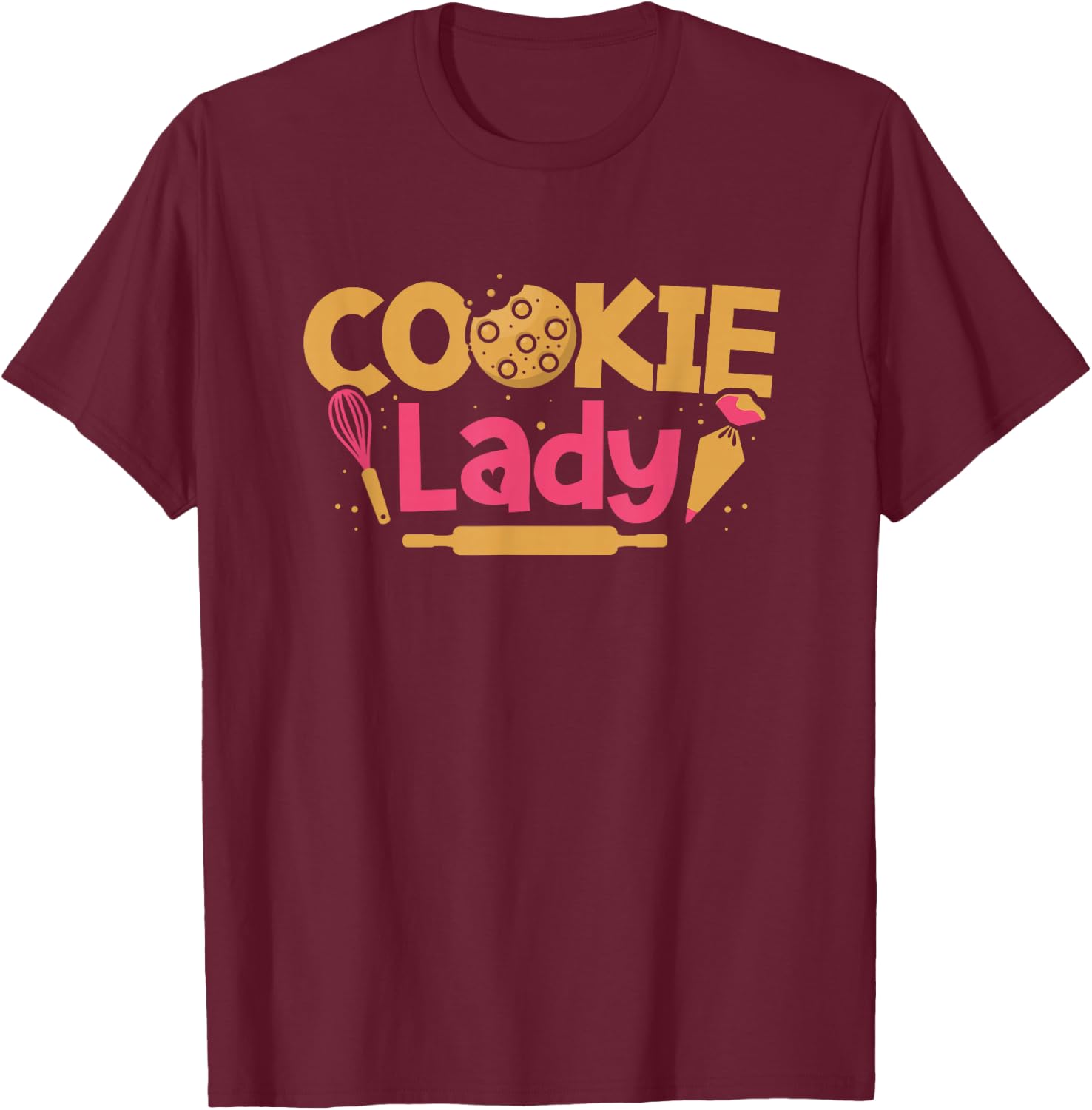 Cookie Lady Baking Pastry Lover Baker Chef Sweet Tooth T-Shirt - T-Shirt | Maroon