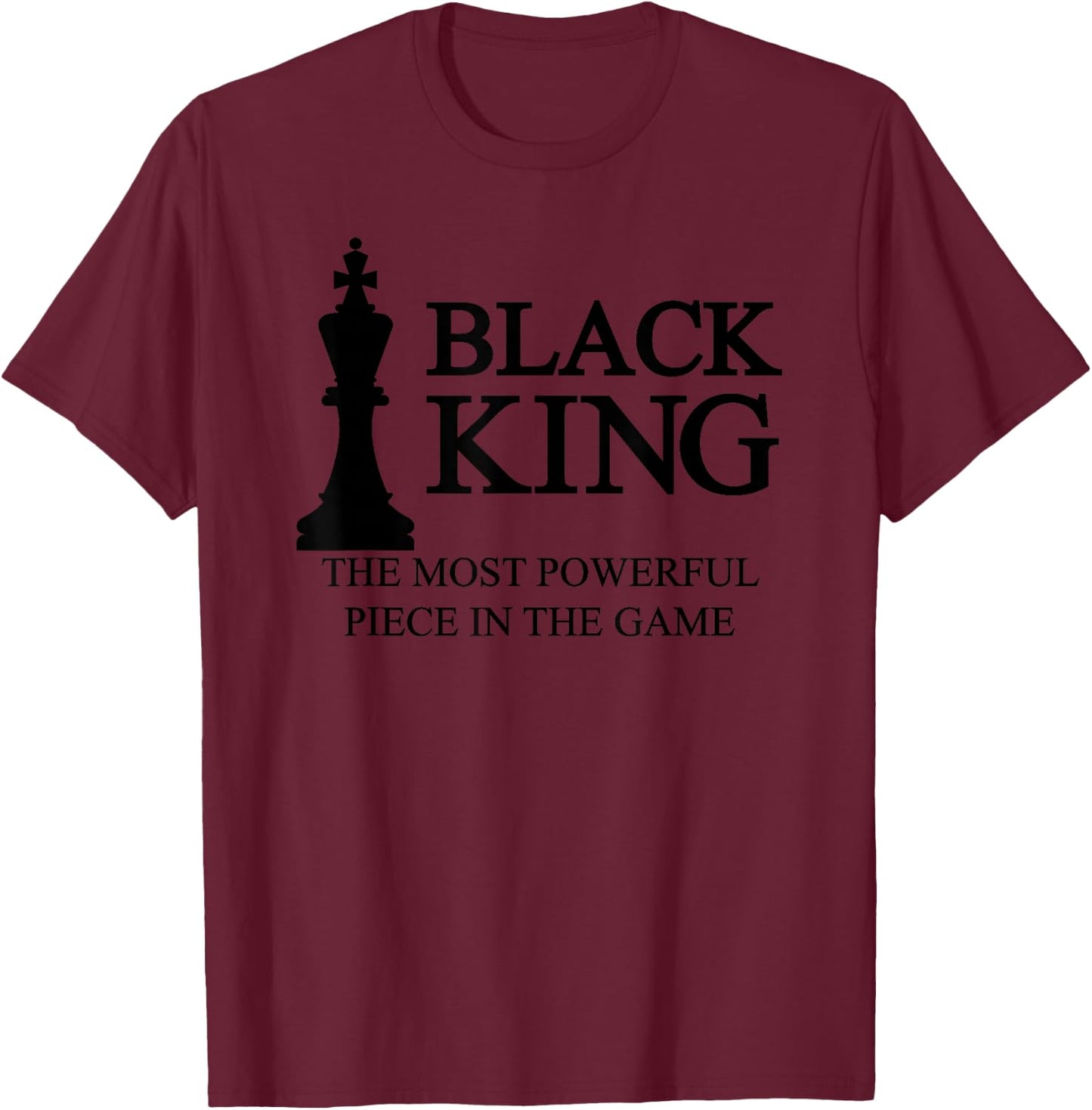 Black King Most Powerful Chess African American T-Shirt - T-Shirt | Maroon