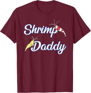 Aquarium Shrimp Daddy T-Shirt - T-Shirt | Maroon