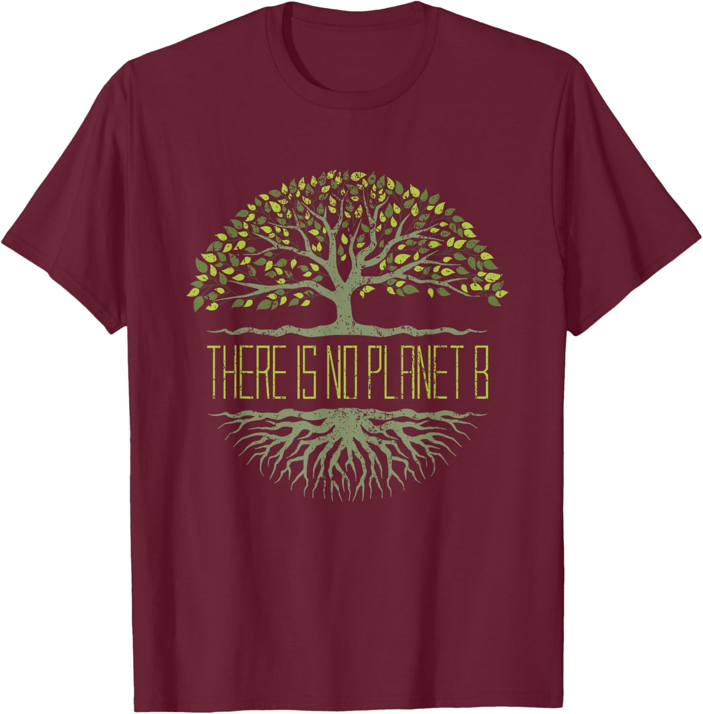 There Is No Planet B Earth Day T-Shirt - T-Shirt | Maroon