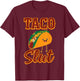Taco SLUT Someone Who Tries all Kinds Of Taco's T-Shirt - T-Shirt | Maroon