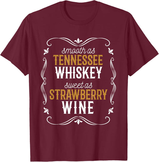 Soft Tennessee like soft whiskey like strawberry T-Shirt - T-Shirt | Maroon