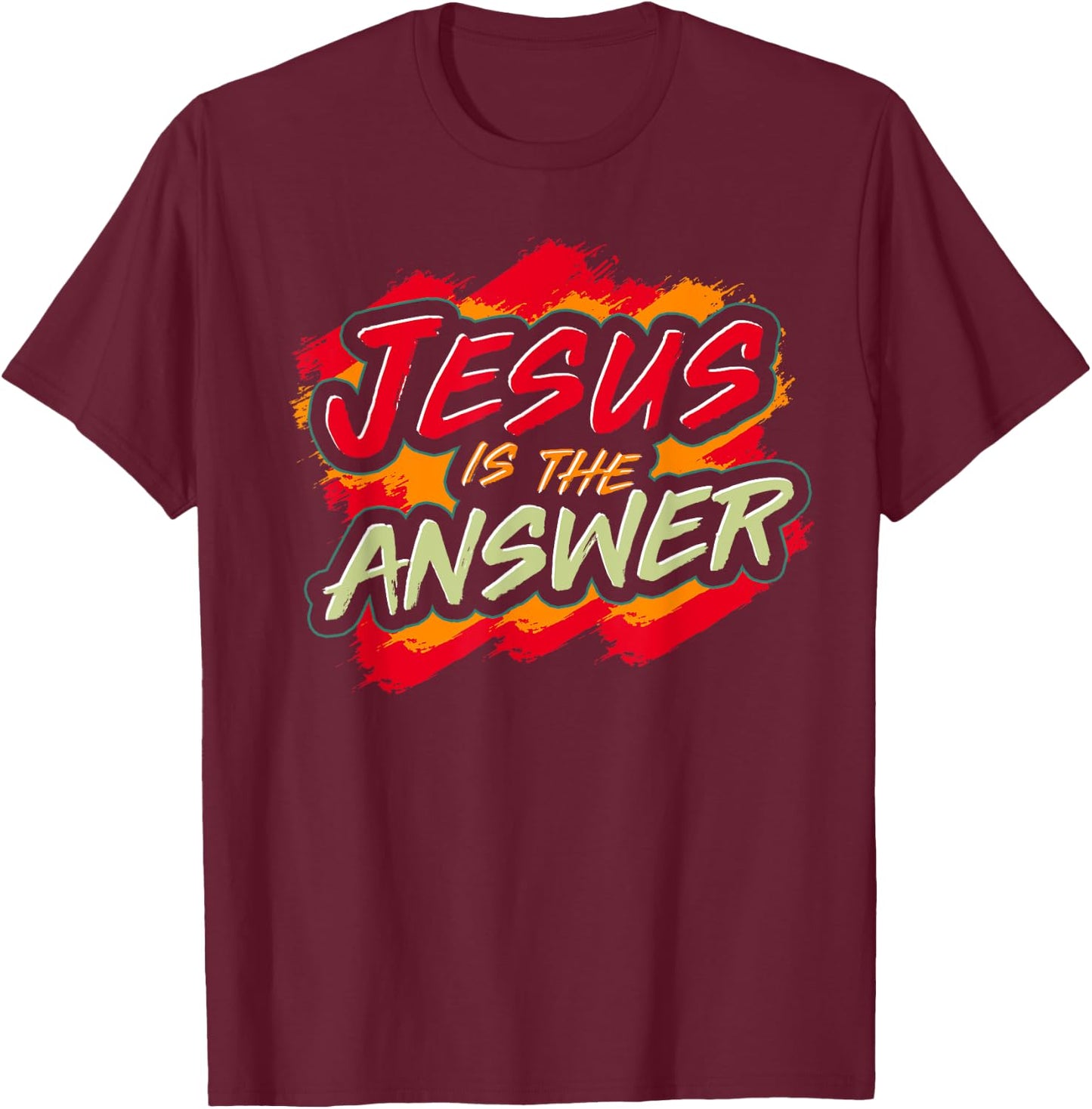 Christianity Religion Devotee Jesus Is The Answer Jesus T-Shirt - T-Shirt | Maroon