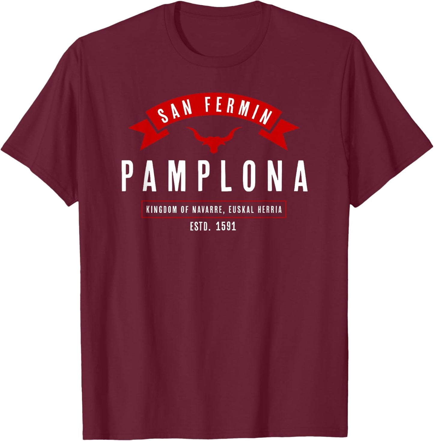 San Fermin Shirts & Gifts: Iruna - Pamplona T-Shirt - T-Shirt | Maroon