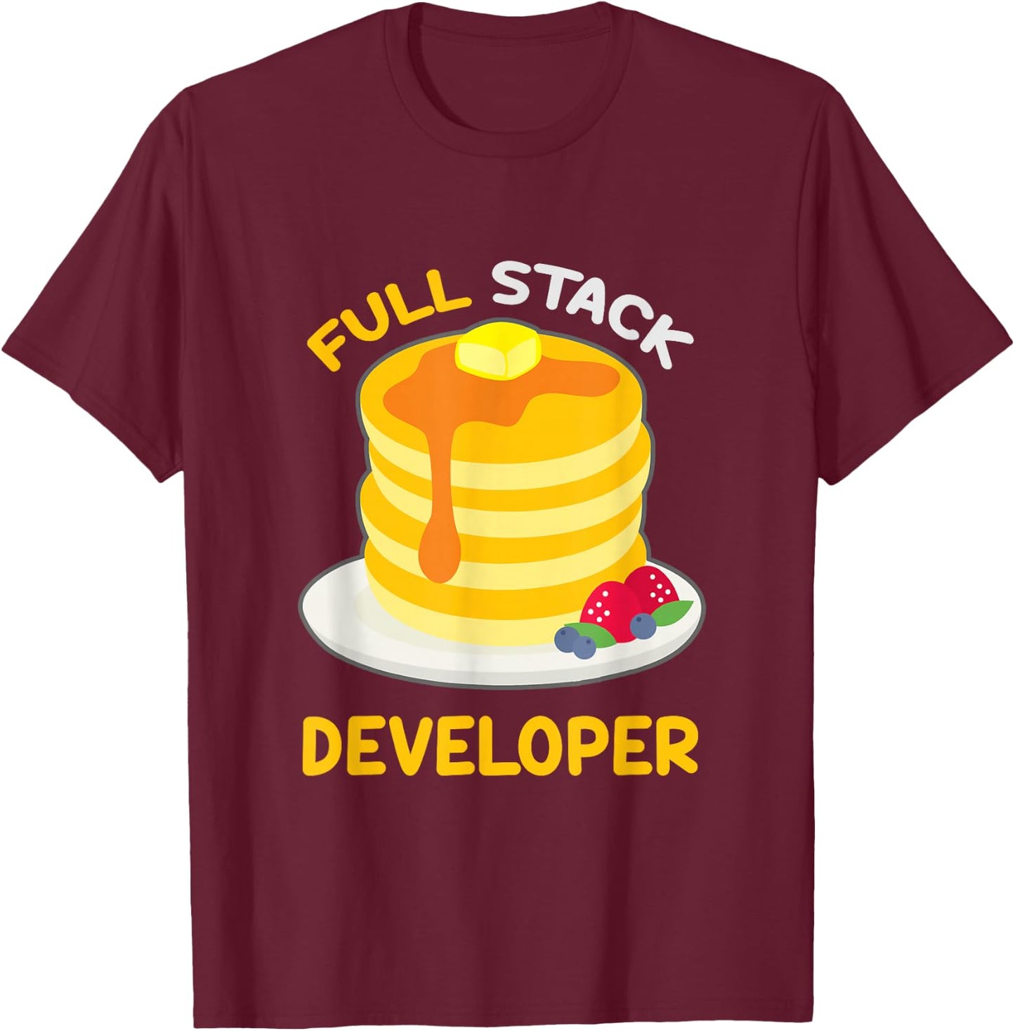 Programmer Full Stack Developer Pancake Nerdy Geeky T-Shirt - T-Shirt | Maroon