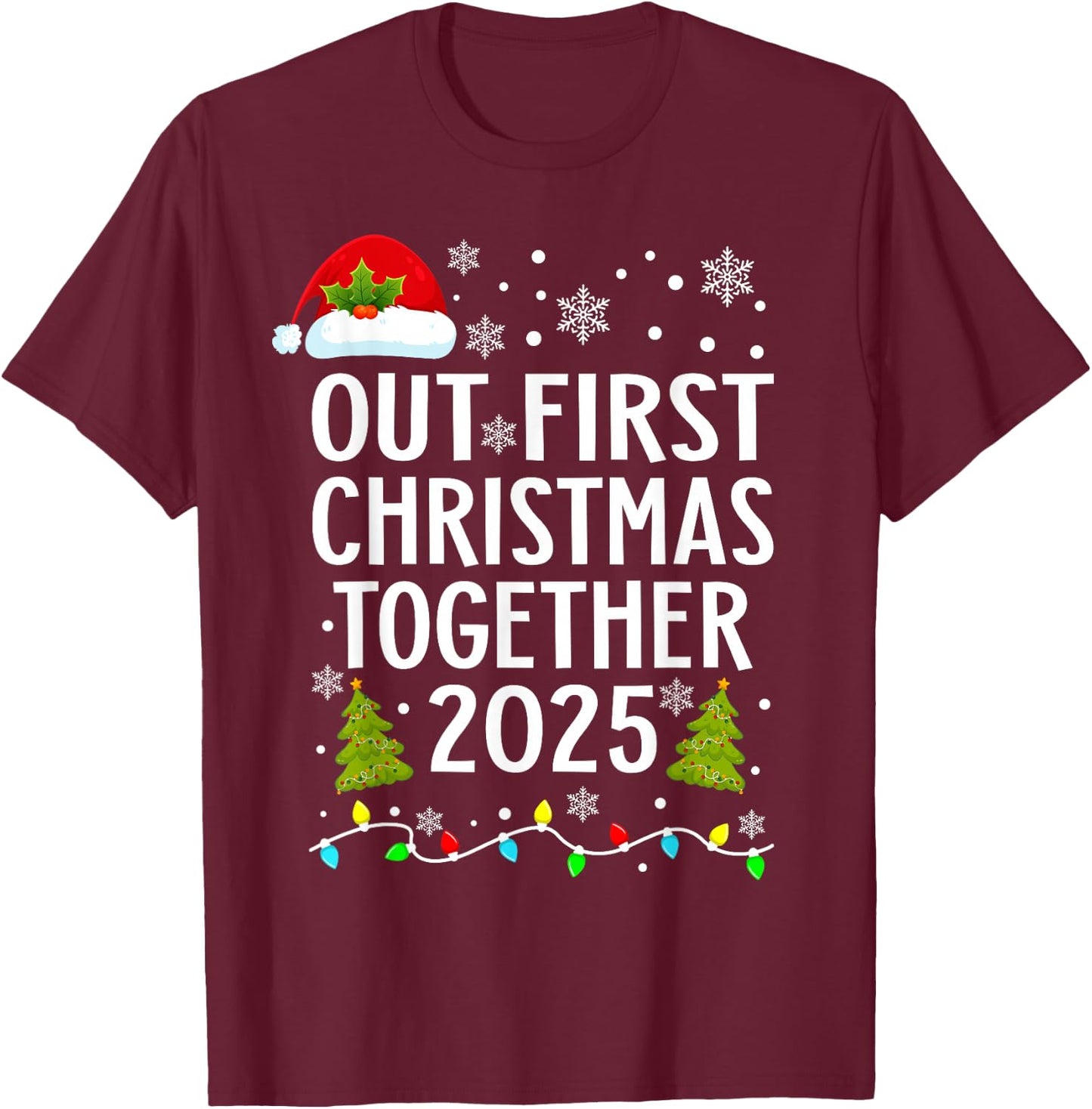 Our First Christmas Together 2025 Matching Christmas Pajamas T-Shirt - T-Shirt | Maroon
