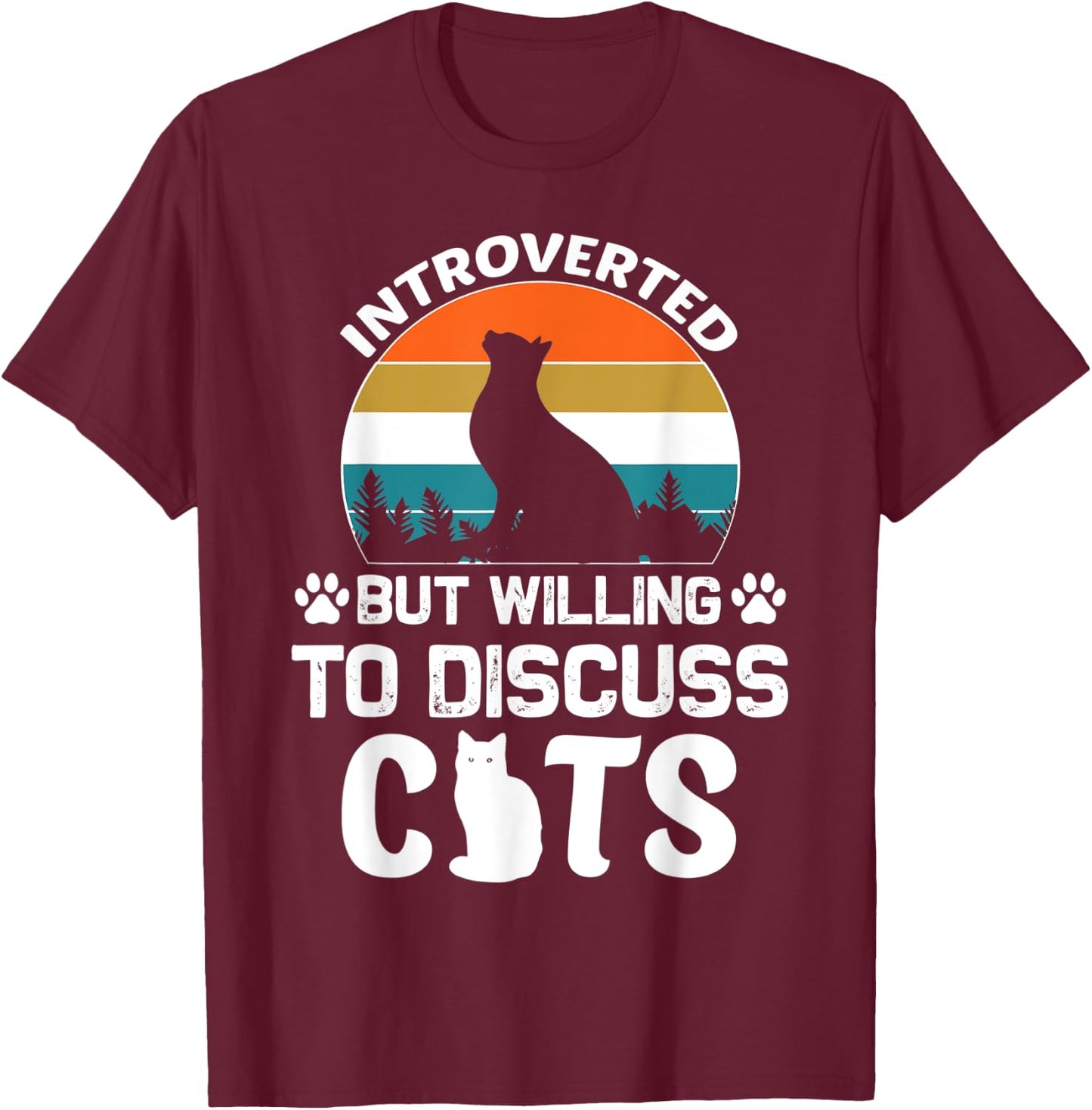 Introverted But Willing To Discuss Cats, Funny Cat Retro Women T-Shirt - T-Shirt | Maroon