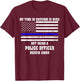 Retired Police Officer Retired Cop T-Shirt - T-Shirt | Maroon