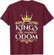 Kings Are Named Odom T-Shirt - T-Shirt | Maroon