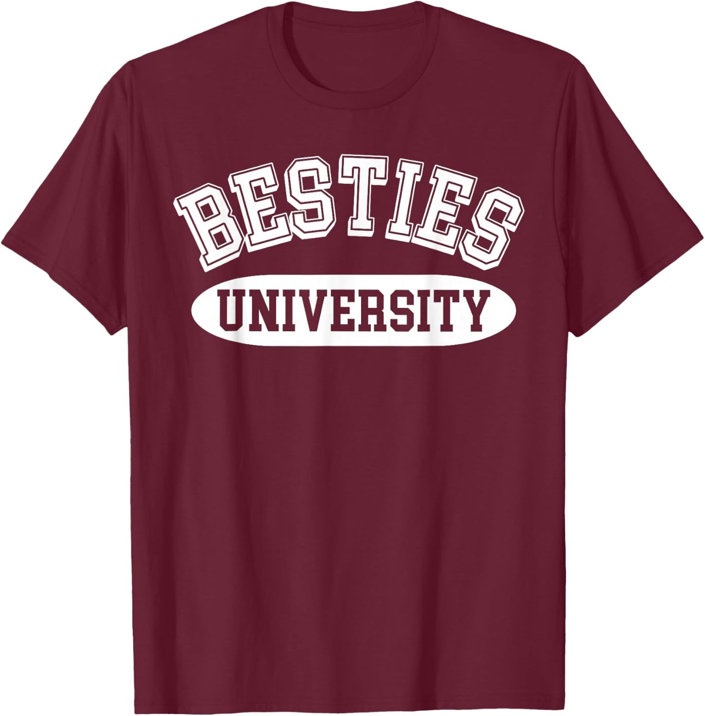 Besties University College Style Best Friend Matching BFF T-Shirt - T-Shirt | Maroon