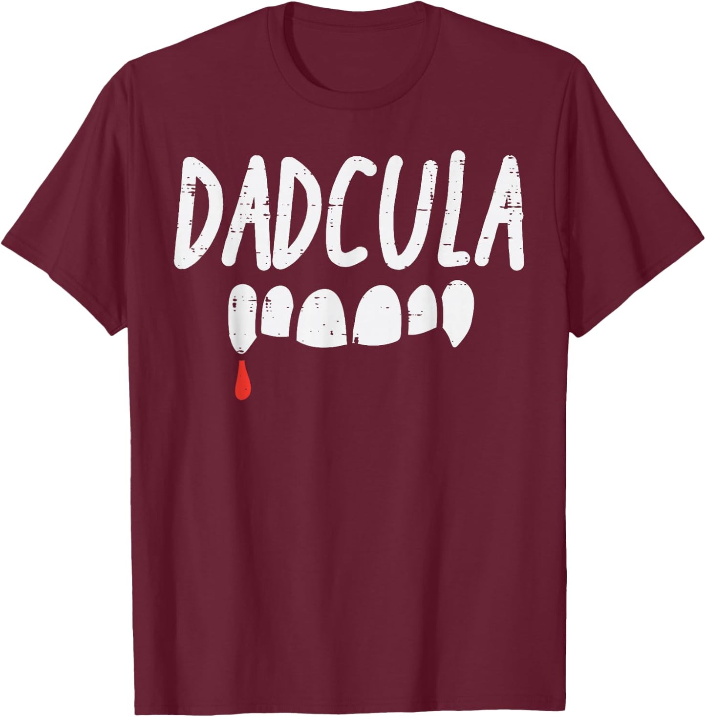 Dadcula Dad Dracula Halloween Family Matching Daddy Papa Men T-Shirt - T-Shirt | Maroon