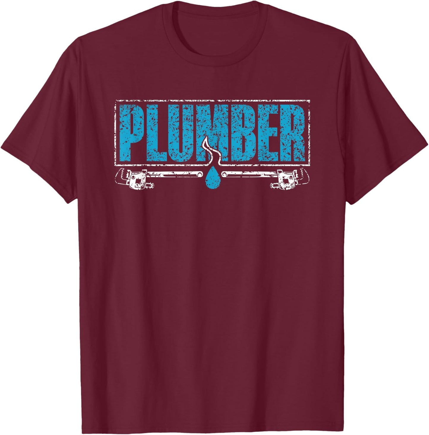 Plumber Plumbers Pipefitter Plumbing Pipe T-Shirt - T-Shirt | Maroon