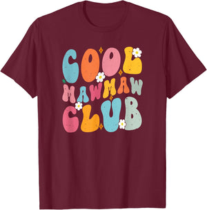 Cool Mawmaw Club Mother's Day Groovy Retro Best Mom Ever T-Shirt - T-Shirt | Maroon