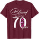 Blessed by god for 70 years happy 70th birthday gift T-Shirt - T-Shirt | Maroon