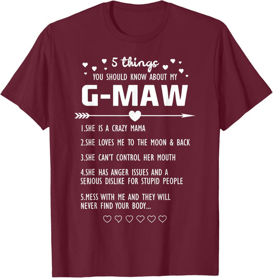 5 Things you Should Know About My G-Maw Family Matching T-Shirt - T-Shirt | Maroon