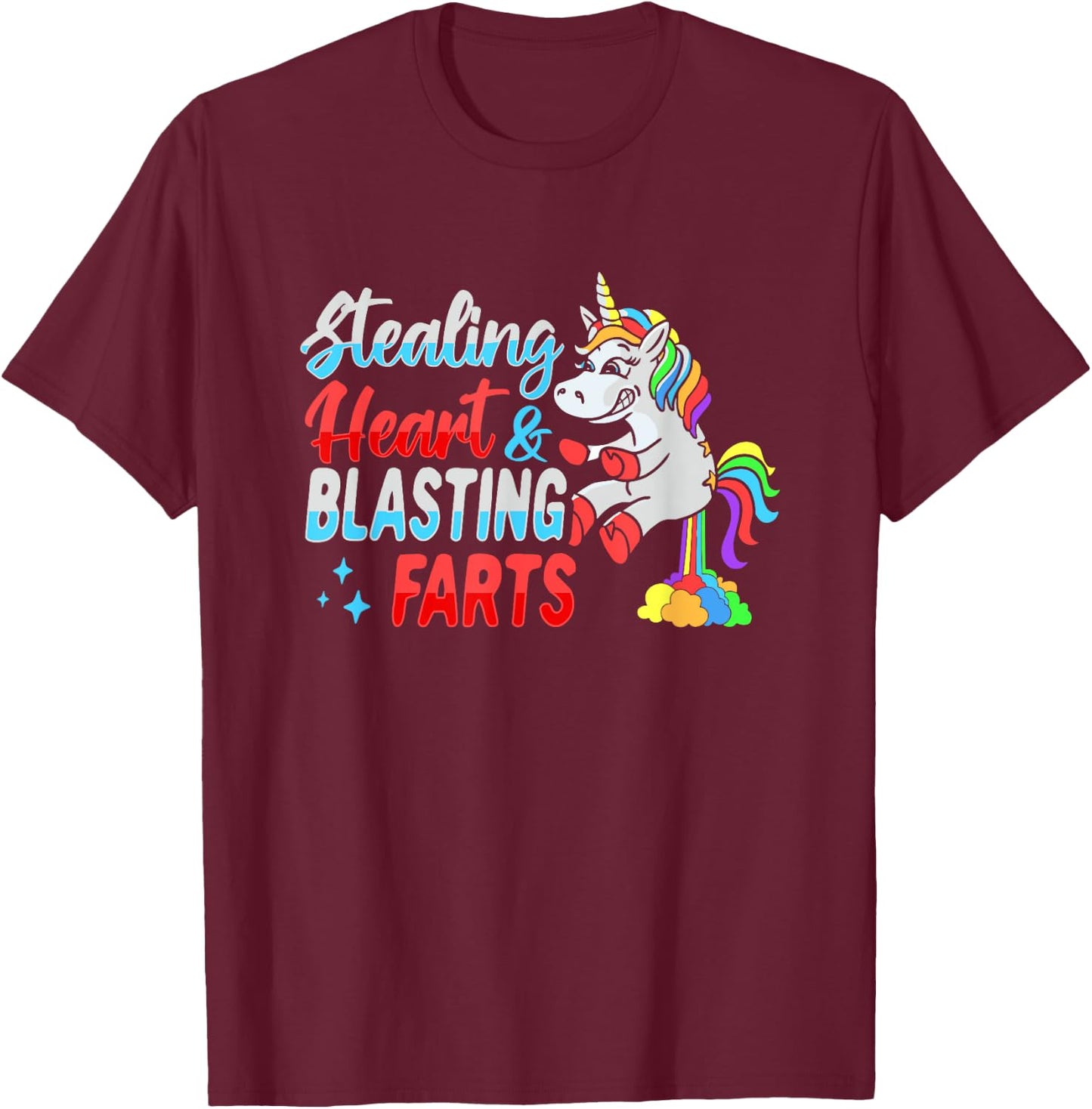 Stealing hearts and blasting farts Unicorn T-Shirt - T-Shirt | Maroon