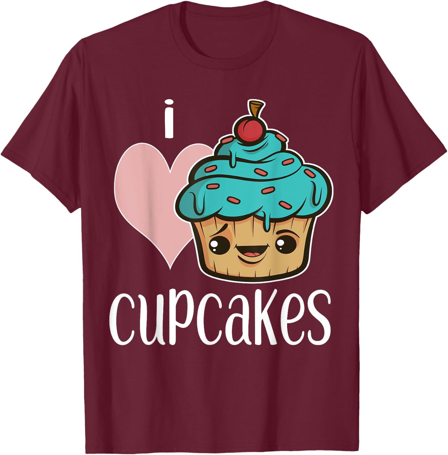 I Love Cupcakes Gift Shirt for Bakers Cute Cupcake T-Shirt - T-Shirt | Maroon
