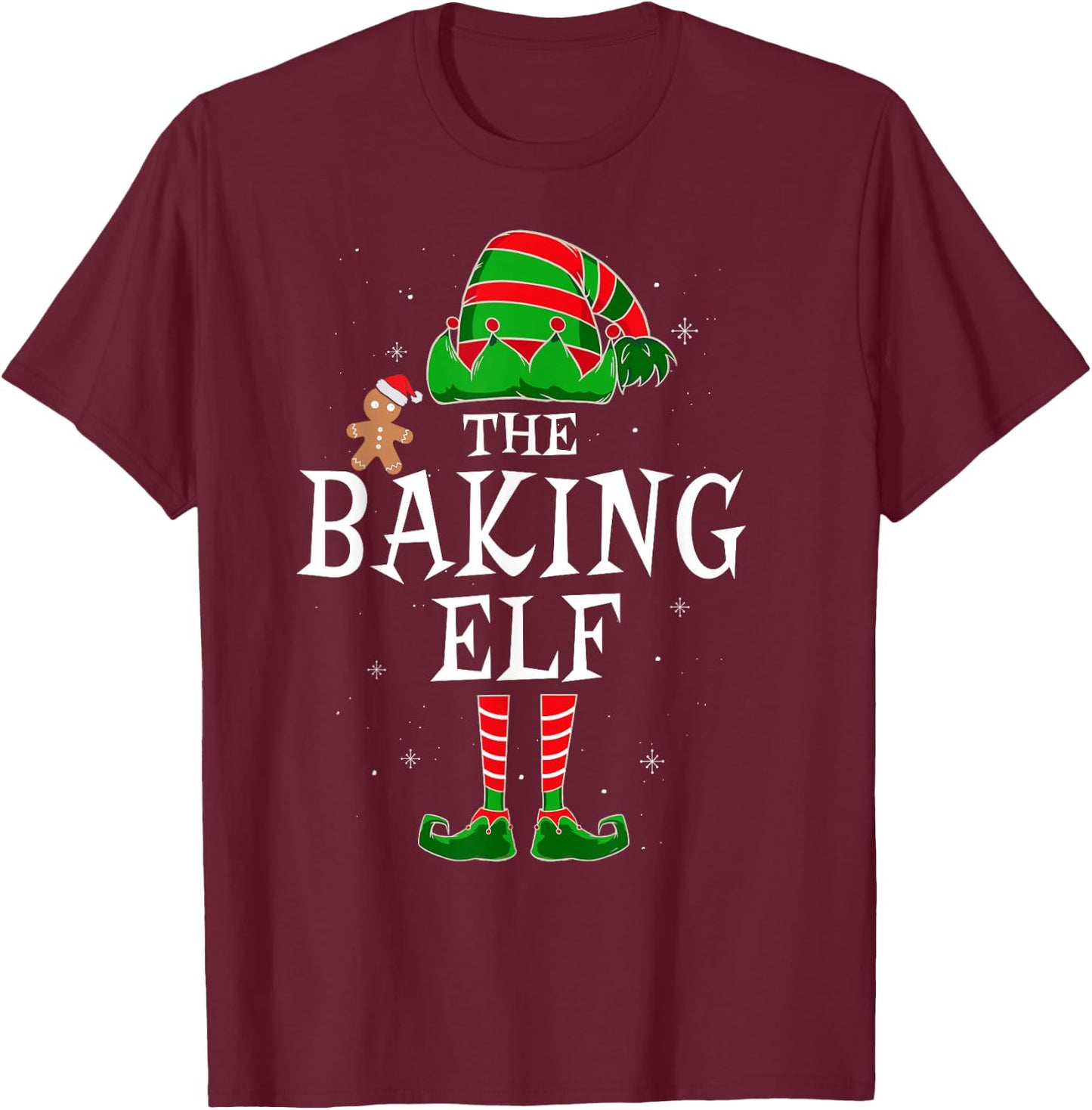 The Baking Elf Group Matching Family Christmas Cookie Funny T-Shirt - T-Shirt | Maroon