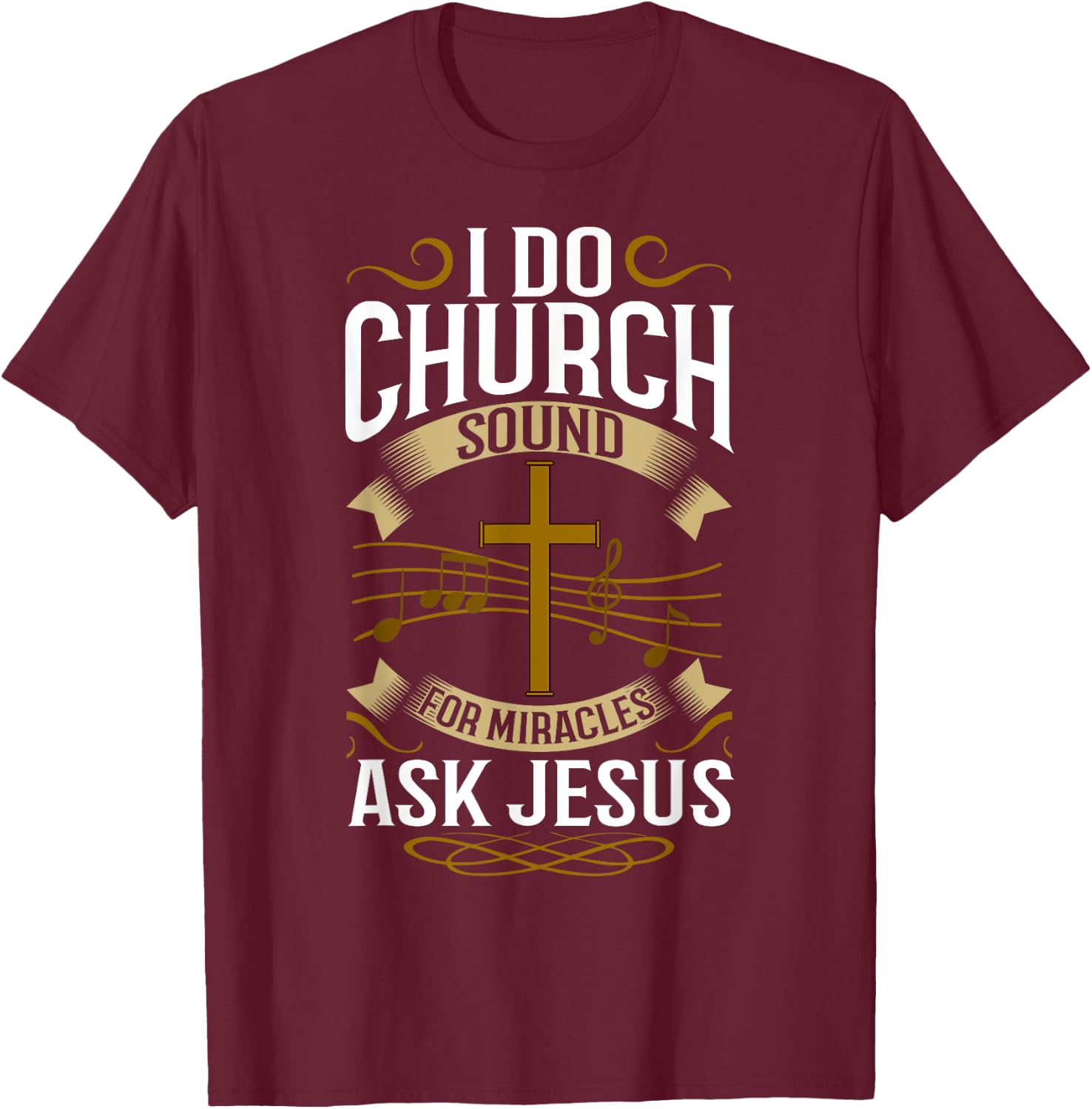 Church Sound Engineer Audio System Music Christian T-Shirt - T-Shirt | Maroon