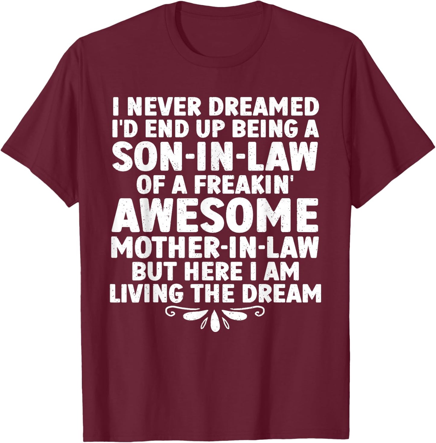 Son In Law Art From Mother In Law Boys Son In Law T-Shirt - T-Shirt | Maroon
