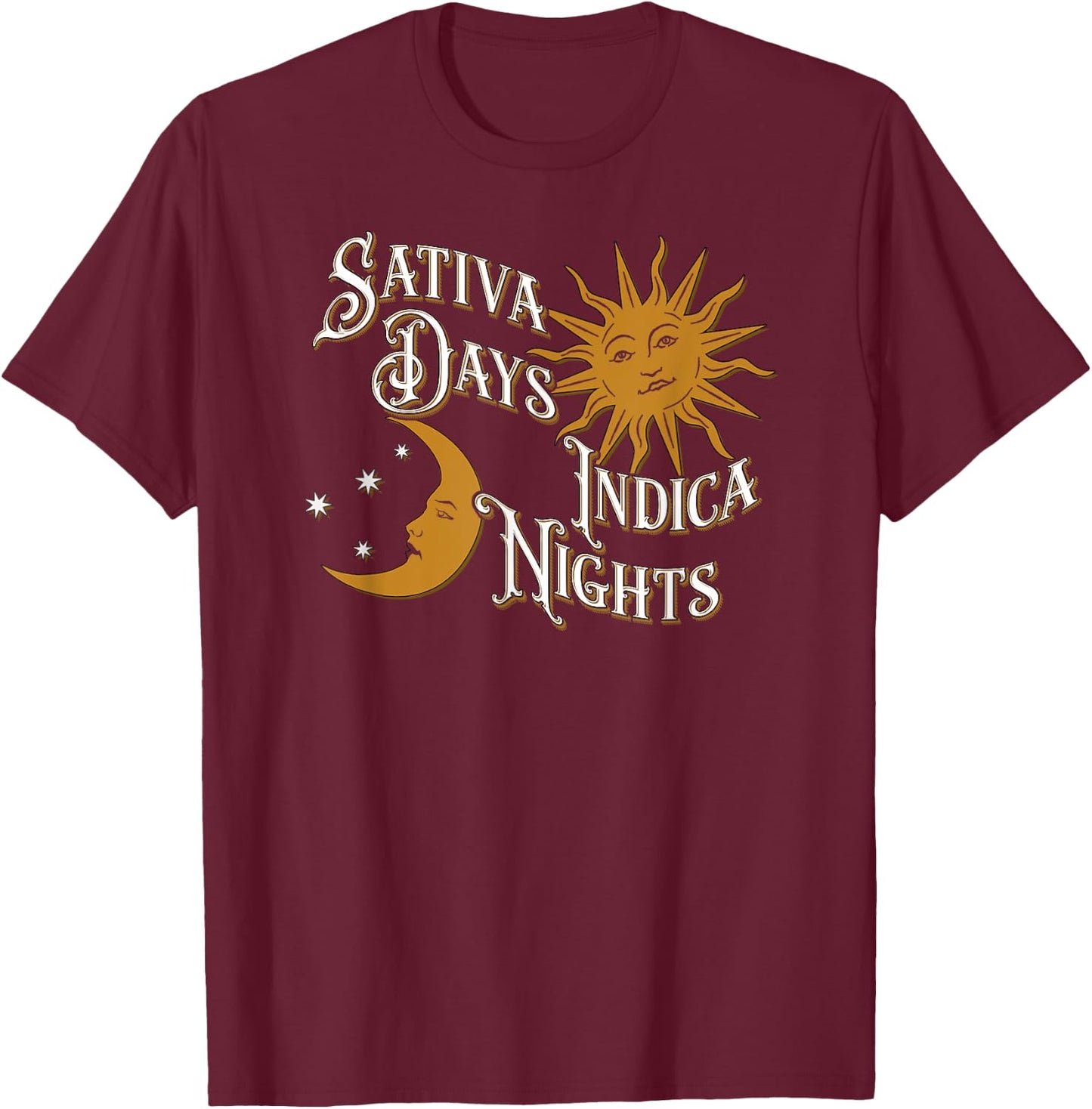 Vintage Sativa Days Indica Nights Sun Moon Cannabis 420 T-Shirt - T-Shirt | Maroon