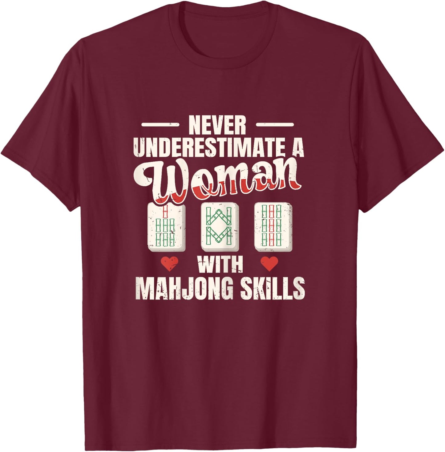 Mahjong Quote for a Mahjong Lady T-Shirt - T-Shirt | Maroon
