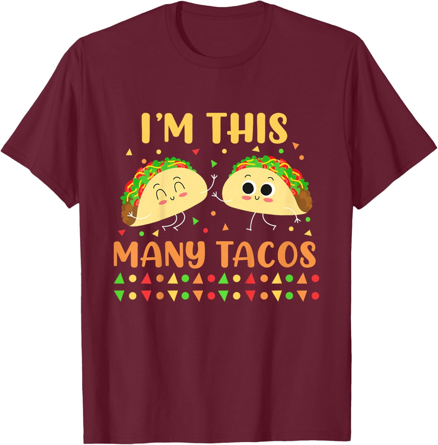 I'm This Many Tacos Second Birthday Party Cinco De Mayo T-Shirt - T-Shirt | Maroon
