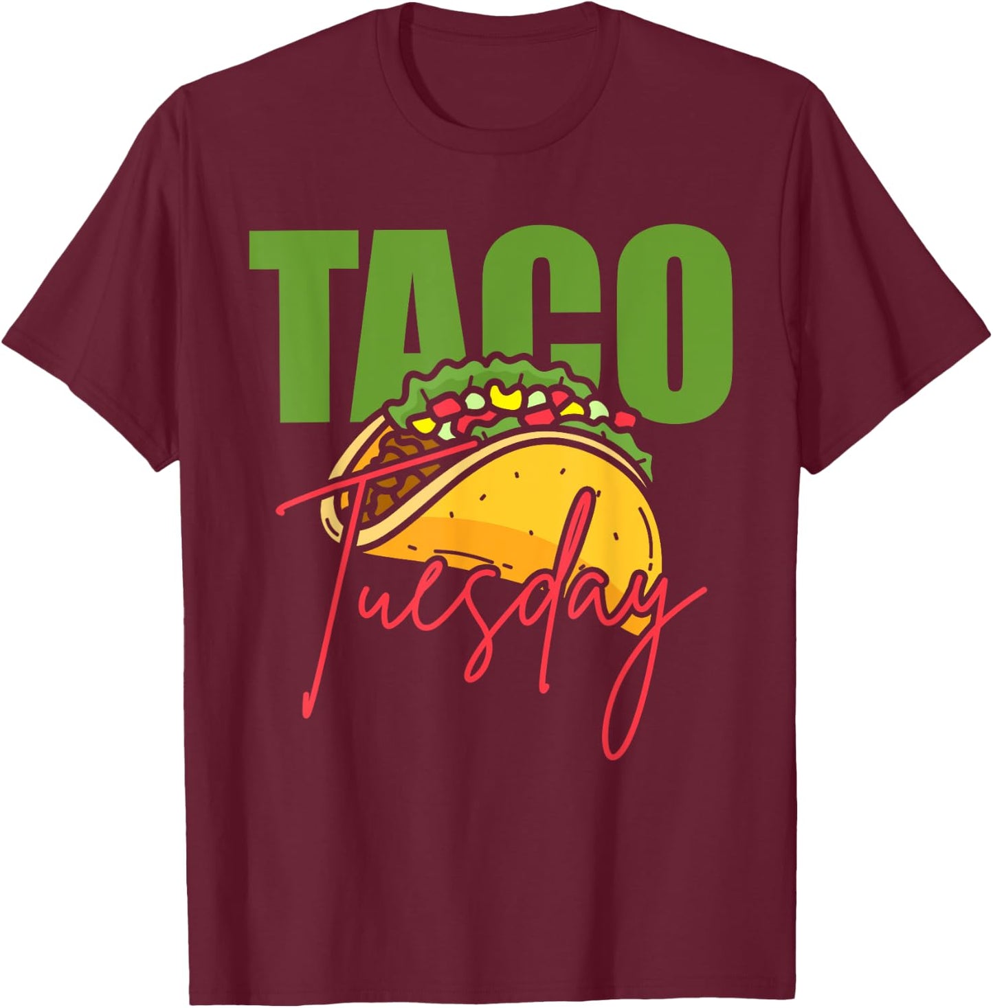 Taco Foodie Mexican Cuisine Tacos Gift - -Adults - Black - Small - Short Sleeve - Cinco de Mayo - Mexican - Modern Casual - Taco Tuesday Design - Lightweight T-Shirt - T-Shirt | Maroon
