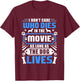 I Don't Care Who Dies In The Movie Funny Dog Lover T-Shirt - T-Shirt | Maroon