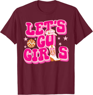 Let's Go Girls Cowgirls Matching Disco Bachelorette Party T-Shirt - T-Shirt | Maroon