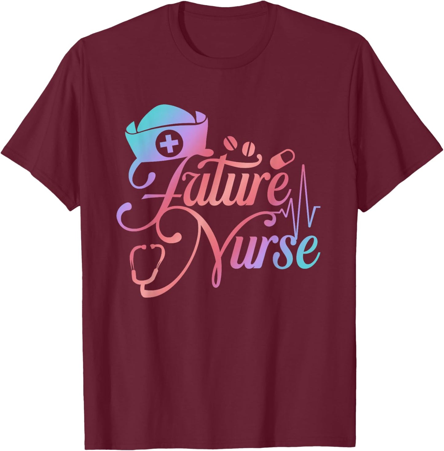 Future Nurse CNA Nursing Hospital Medicine Health Medical T-Shirt - T-Shirt | Maroon