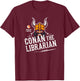 Conan The Librarian T-Shirt - T-Shirt | Maroon