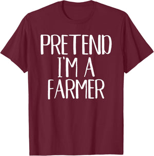 Pretend I'm A Farmer Costume Family Funny Halloween Party T-Shirt - T-Shirt | Maroon